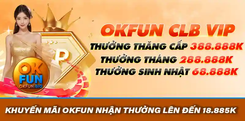 KHUYẾN MÃI OKFUN CHO CÁC THÀNH VIÊN MỚI