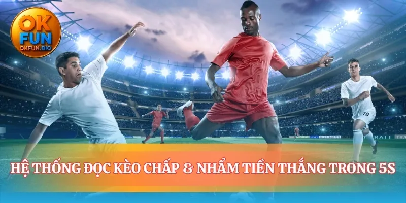 Chuyển đổi những con số thành các kịch bản thắng thua