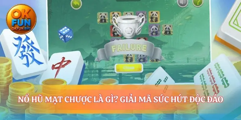 Game nổ hũ mạt chược kết hợp truyền thống và hiện đại