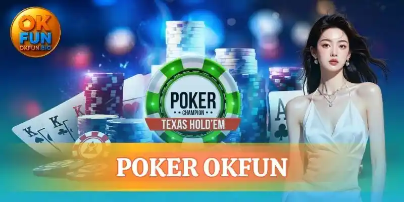 poker OKFUN